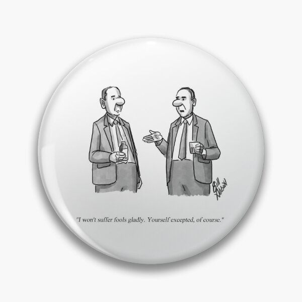 Item preview, Classic Suffer Fools Gladly Cartoon designed and sold by abbottoons.