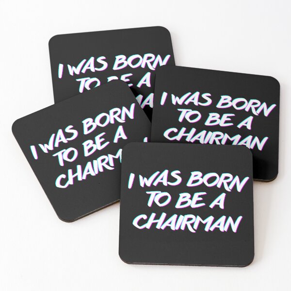 Item preview, I Was Born To Be A Chairman Cool Design designed and sold by Avenius Graphics.