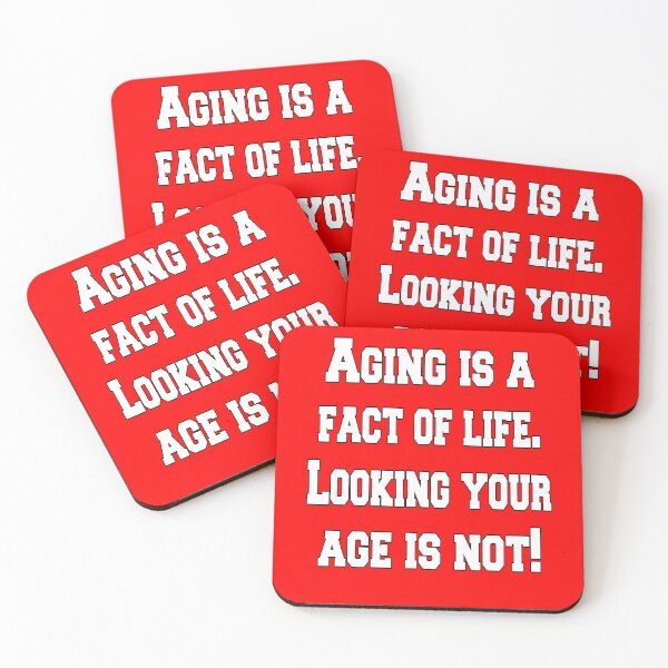 Item preview, Senior Citizen Funny Humor Aging Is A Fact Of Life. Looking Your Age Is Not! designed and sold by fantasticdesign.