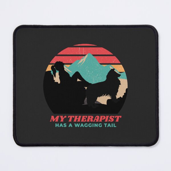 Item preview, My Therapist Has A Wagging Tail Collie Gift designed and sold by Guarddogdrive.