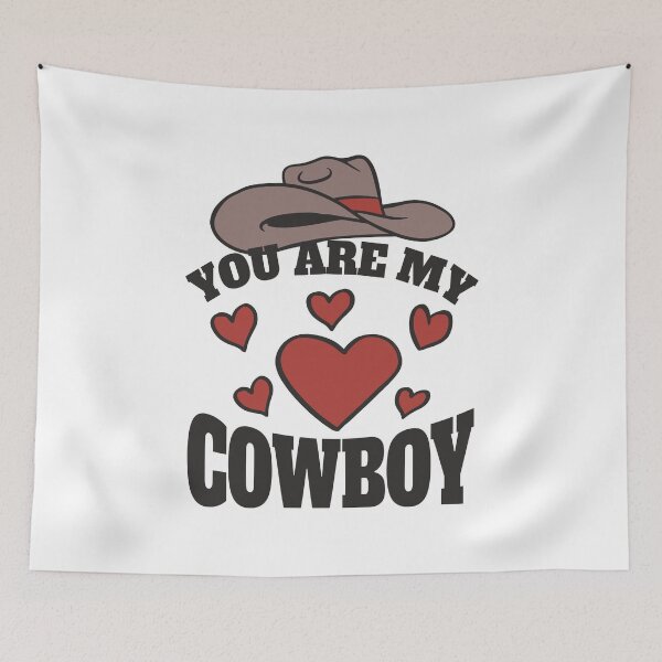 Item preview, You are my Cowboy designed and sold by HandicraftArt.