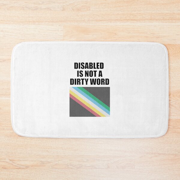 Item preview, Disabled Is Not A Dirty Word - Disability Pride Flag designed and sold by Inspirationmotivation.