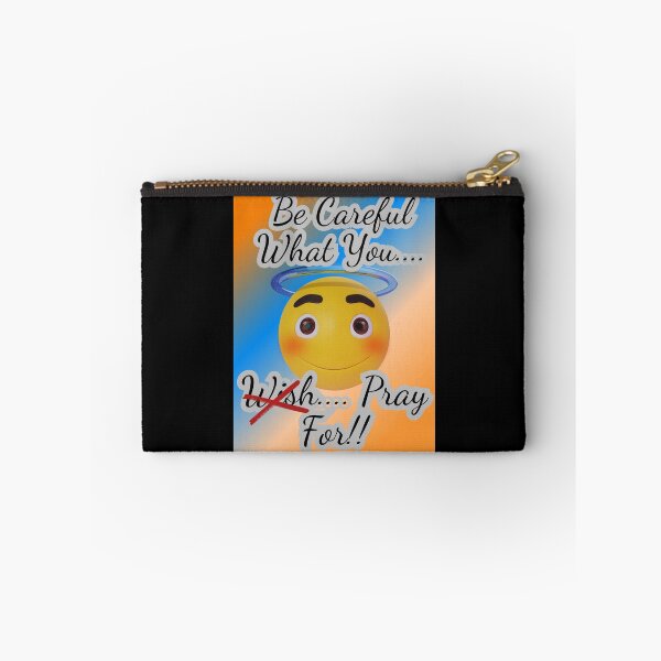 Item preview, Be Careful What You Pray For!!(2) designed and sold by SunMoonBeyond.