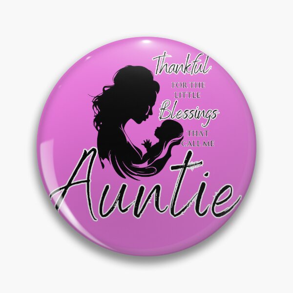 Item preview, Thankful for Auntie Blessings designed and sold by A-M-Watson.