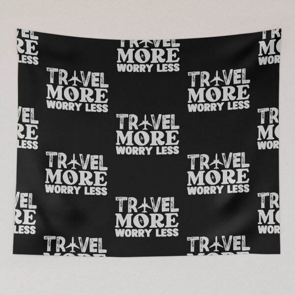Item preview, Travel More Worry Less designed and sold by WiseNomad.