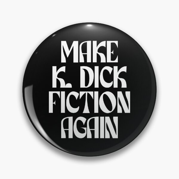 Item preview, Make K Dick Fiction Again (white) designed and sold by didijuca.