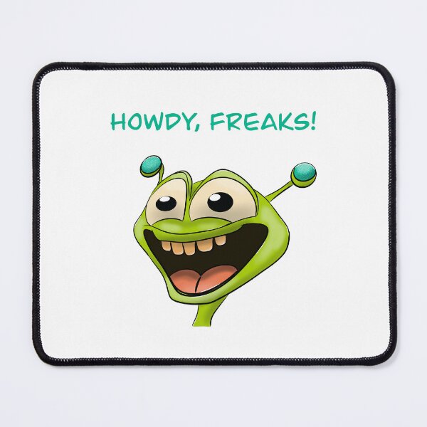 Item preview, Howdy, Freaks! Green Alien designed and sold by Top Dog Tees.