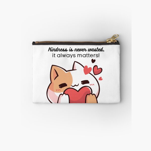 Item preview, Kindness is never wasted it always matters! Cute Kitty graphic design designed and sold by missdebi27.