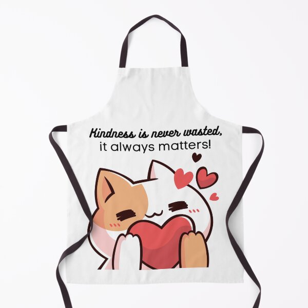 Item preview, Kindness is never wasted it always matters! Cute Kitty graphic design designed and sold by missdebi27.