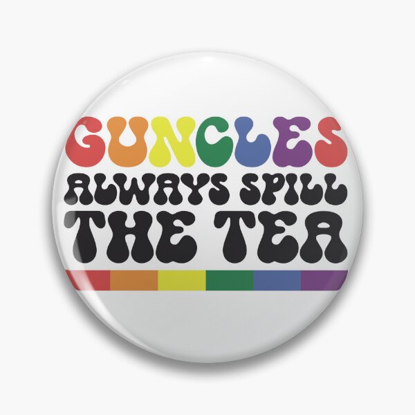 Item preview, Guncles Gay Uncle Day always spill the tea - dark lettering Mug and sticker designed and sold by GuncleCo.