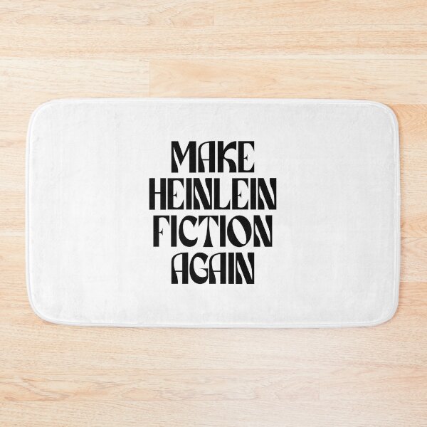 Item preview, Make Heinlein Fiction Again (black) designed and sold by didijuca.