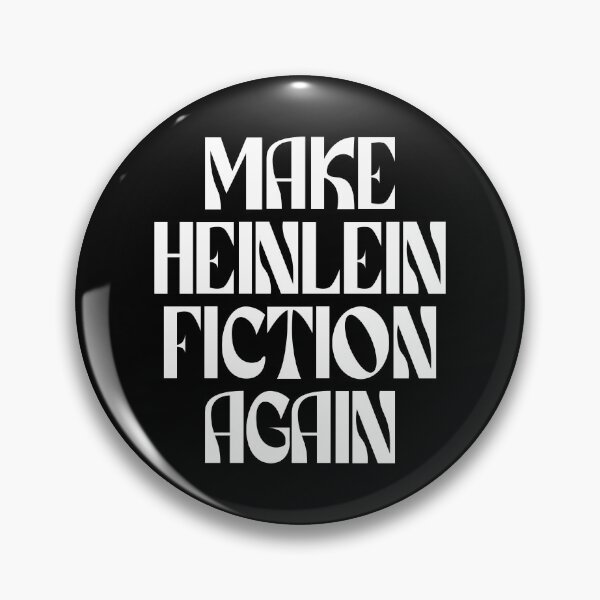 Item preview, Make Heinlein Fiction Again (white) designed and sold by didijuca.