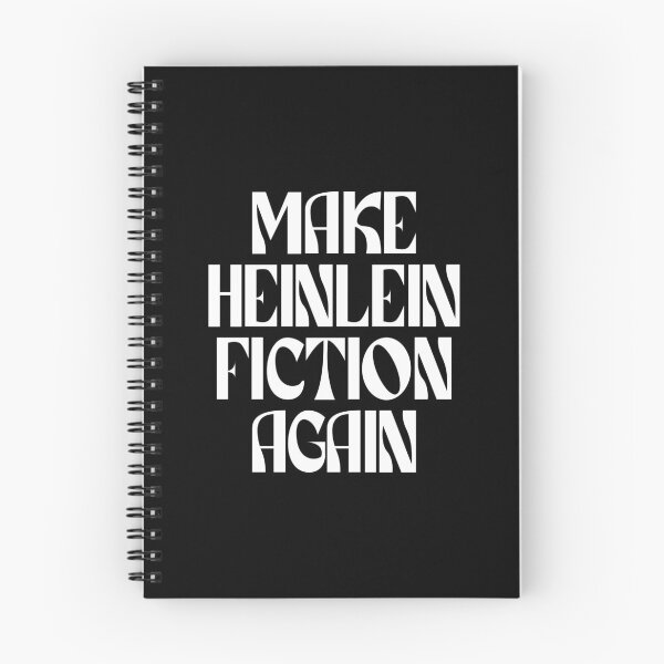 Item preview, Make Heinlein Fiction Again (white) designed and sold by didijuca.