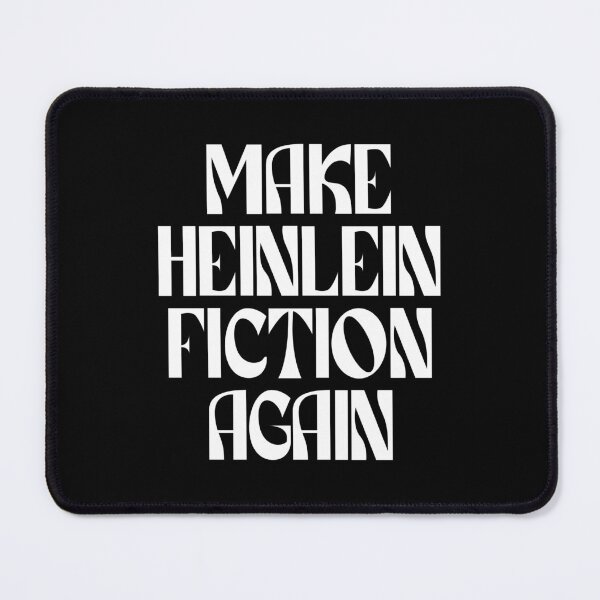 Item preview, Make Heinlein Fiction Again (white) designed and sold by didijuca.