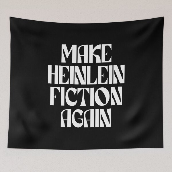 Item preview, Make Heinlein Fiction Again (white) designed and sold by didijuca.