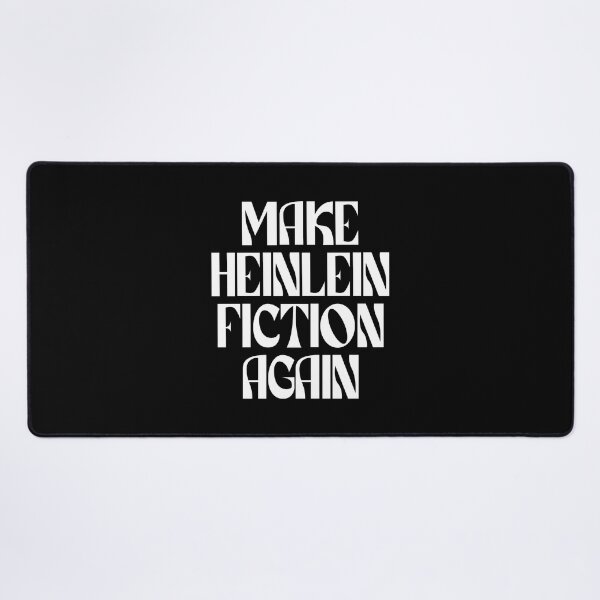 Item preview, Make Heinlein Fiction Again (white) designed and sold by didijuca.