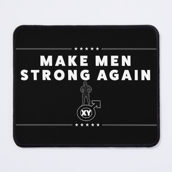 Item preview, Make Men Strong Again designed and sold by PolitiSized.