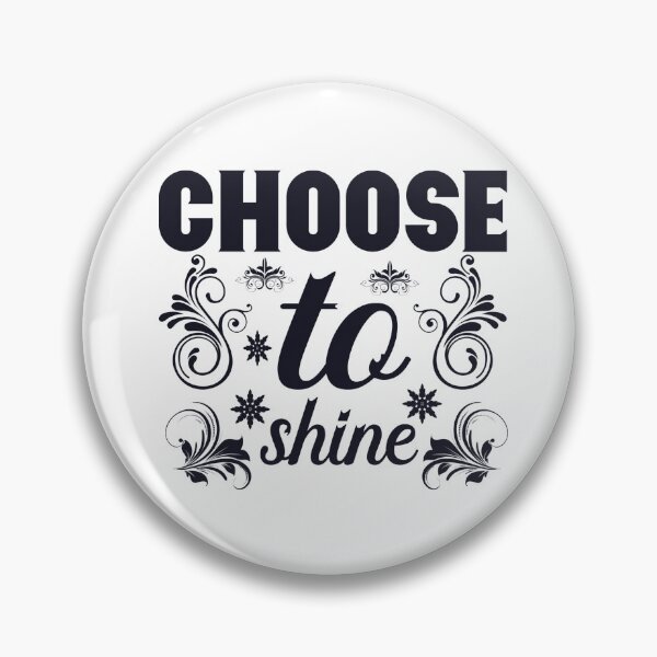 Item preview, choose to shine designed and sold by DANIELYSFASHION.