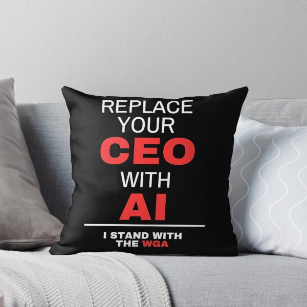 Item preview, Replace your CEO with AI - I stand with SAG-AFTRA & WGA designed and sold by khumpa.