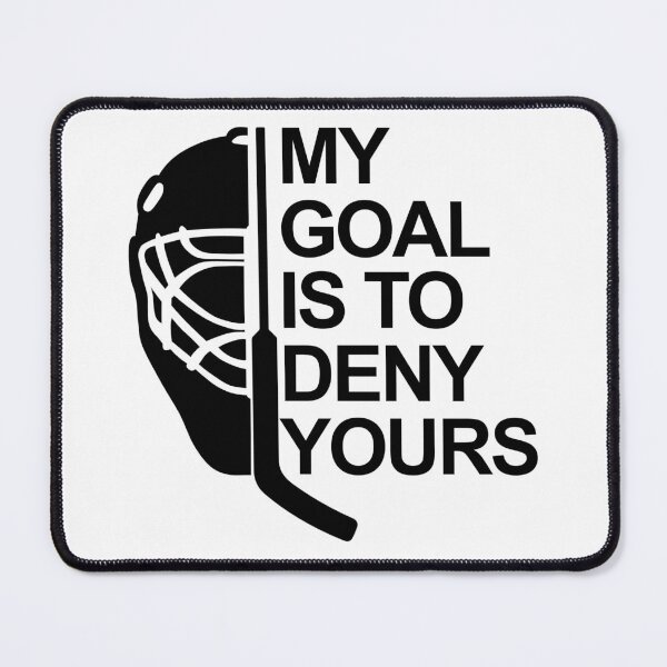 Item preview, Hockey Goalie - My Goal is to Deny Yours designed and sold by aloffredo.