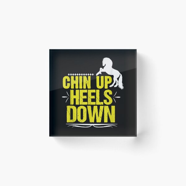 Item preview, Chin Up, Heels Down Horseback Riding Equestrian   designed and sold by BenAlexanderes.