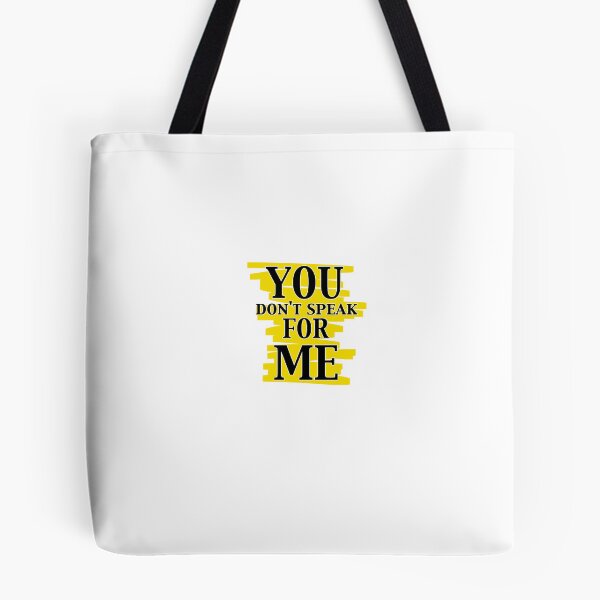 Item preview, You Don't Speak For Me designed and sold by DontSpeak4Me.
