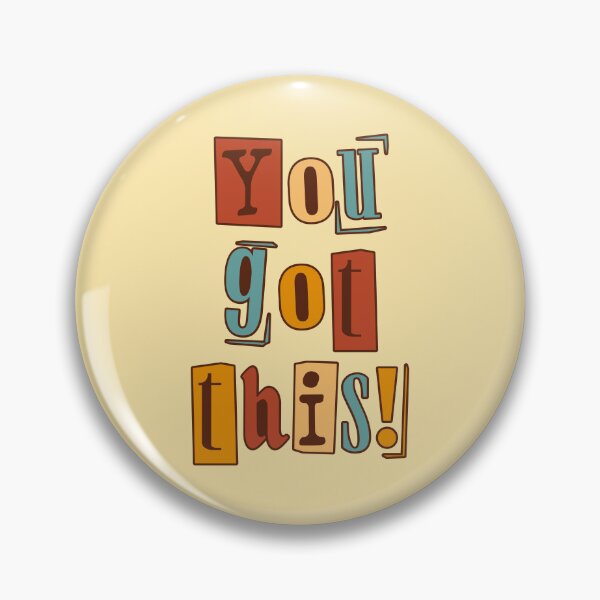 Item preview, You got this! designed and sold by UnderStore.