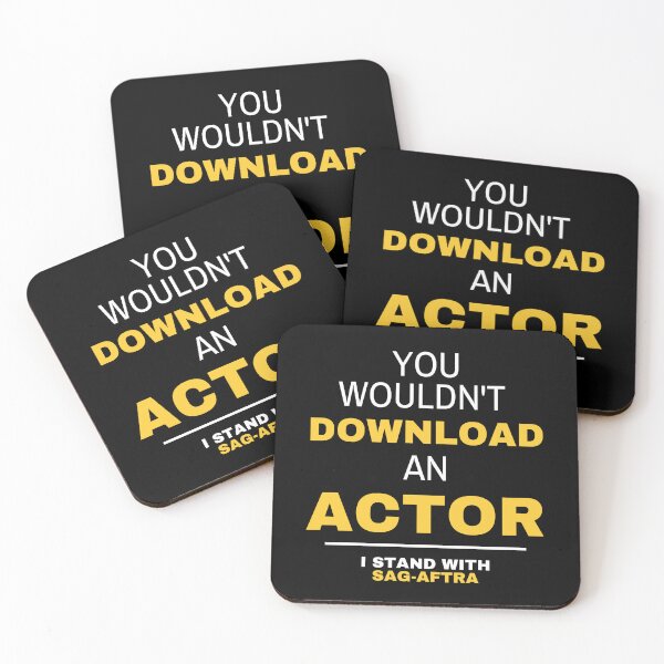 Item preview, You wouldn't download an actor - I stand with SAG-AFTRA & WGA designed and sold by khumpa.