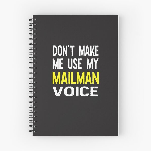 Item preview, Don't Make Me Use My Mailman Voice Funny Postal  designed and sold by GlennNMendez.