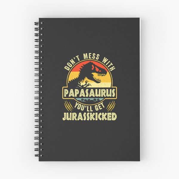 Item preview, dont mess with papasaurus youll get jurasskicked fars day  designed and sold by GlennNMendez.