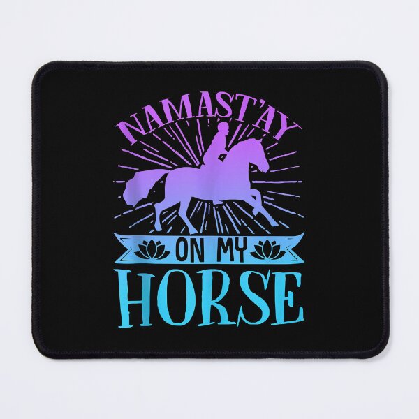 Item preview, Equestrian Horse Rider Namastay On My Horse Horseback Riding designed and sold by LucasMitchellen.