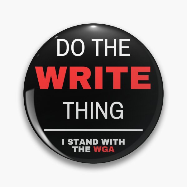 Item preview, Do the WRITE thing - I stand with SAG-AFTRA & WGA designed and sold by khumpa.