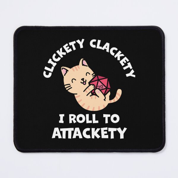 Item preview, Clickety Clackety I Roll to Attackety designed and sold by Cute N' Nerdy Shop.