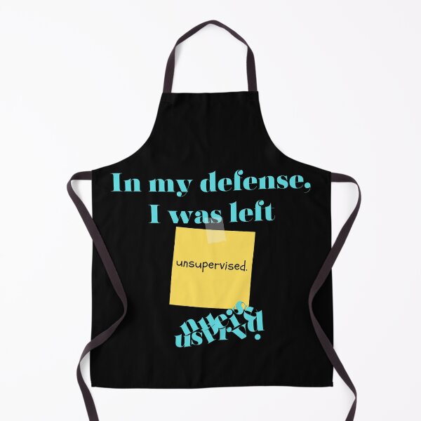 Item preview, In my defense I was left unsupervised designed and sold by caileag.
