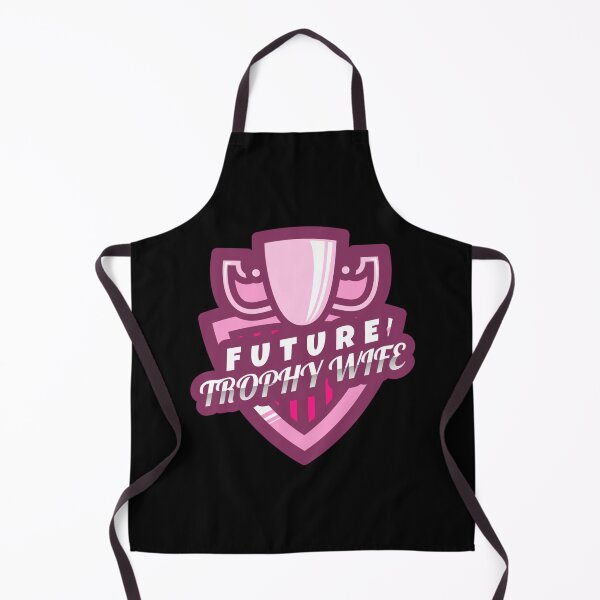 Item preview, Future Trophy Wife (Graphic) designed and sold by Allyoudois.