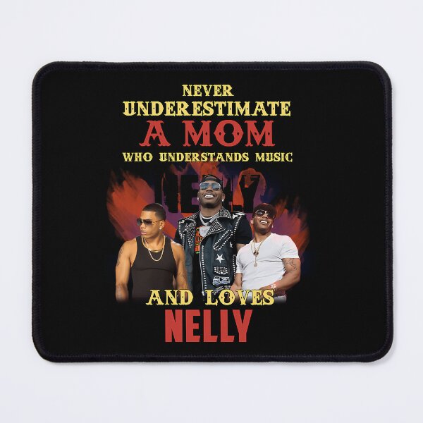 Item preview, Never Underestimate A Mom Who Loves Nellly designed and sold by BoutiqueGeorge.