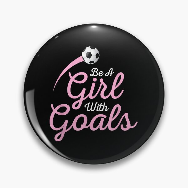 Item preview, Girls Soccer - Be A Girl With Goals Soccer Gift Ee designed and sold by EmmaHoltere.