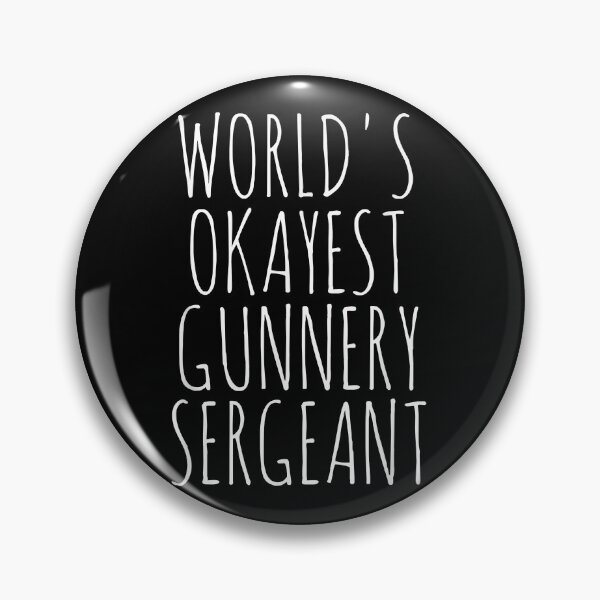 Item preview, Gunnery Sergeant World's Okayest Gysgt Gunny Gunnery Sgt  designed and sold by EmmaHoltere.