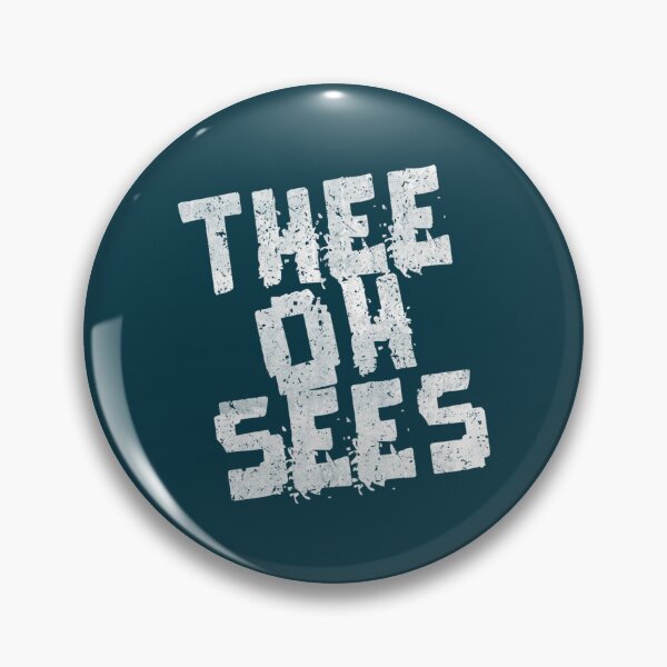 Item preview, Thee Oh SeesMerch designed and sold by LueckBrylen0.