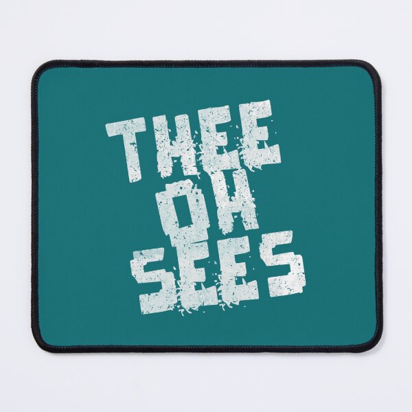 Item preview, Thee Oh SeesMerch designed and sold by LueckBrylen0.