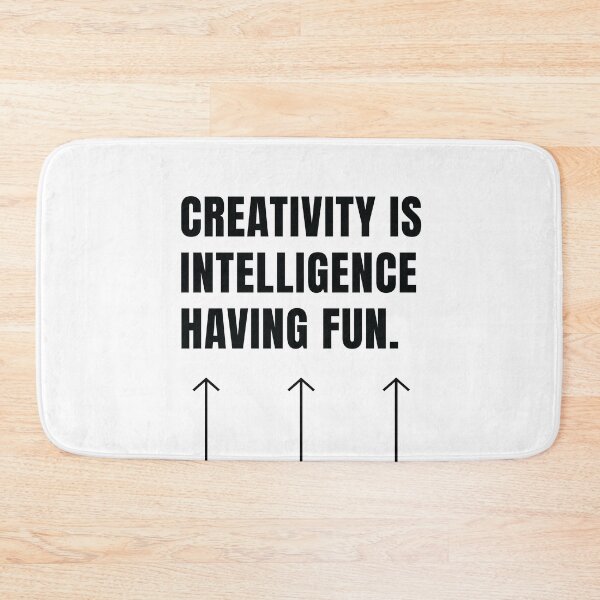 Item preview, Creativity is Intelligence Having Fun - Albert Einstein designed and sold by wavede.