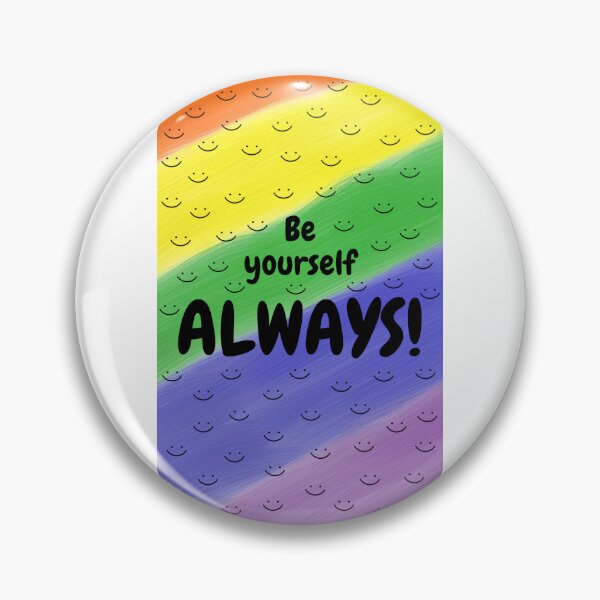 Item preview, Be yourself ALWAYS designed and sold by Yulybb8.