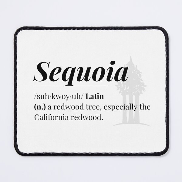 Item preview, Sequoia Word Definition  designed and sold by Feather n'  Ink.