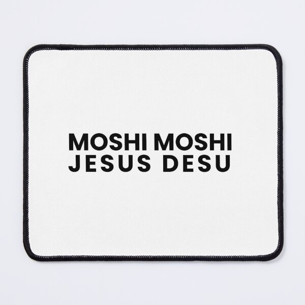 Item preview, moshi moshi jesus desu designed and sold by Gooderestx4.