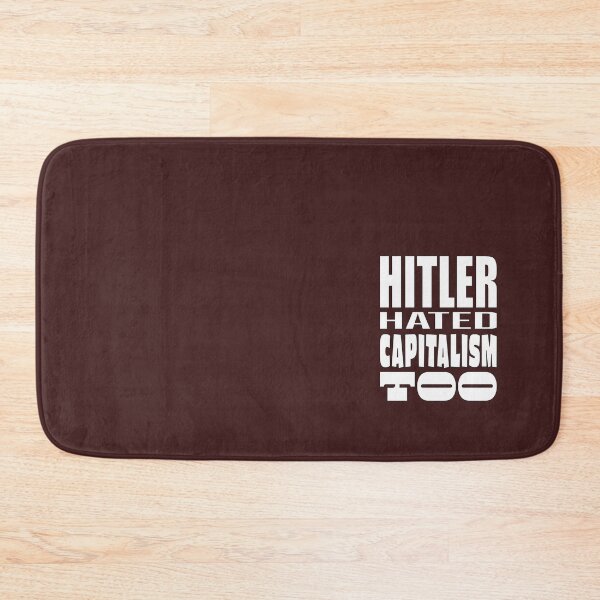 Item preview, Hitler Hated Capitalism designed and sold by connormur.