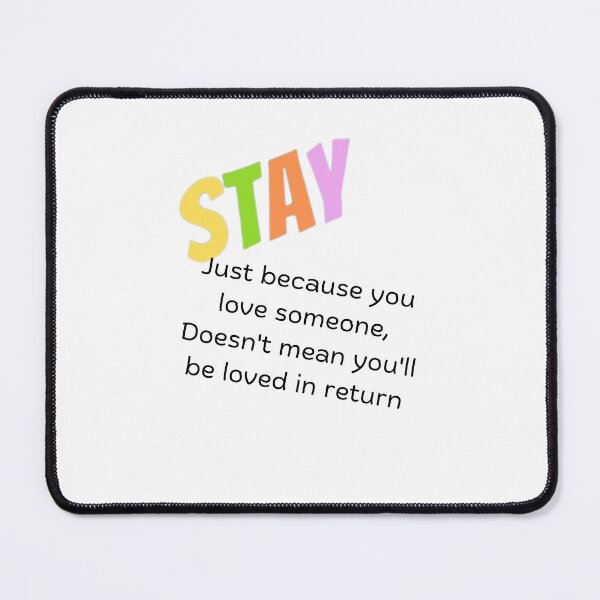 Item preview, Just because you love someone, Doesn't mean you'll be loved in return designed and sold by BevChuang.