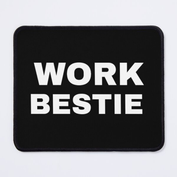 Item preview, Work Bestie designed and sold by RelatableTexts.