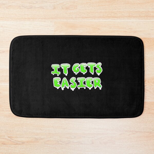 Item preview, It Gets Easier (1) designed and sold by DaGraphicPlug.