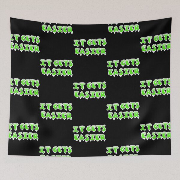 Item preview, It Gets Easier (1) designed and sold by DaGraphicPlug.