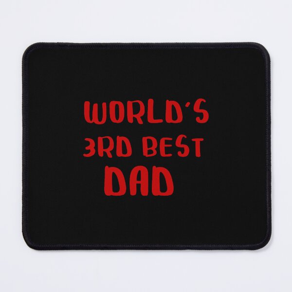 Item preview, World_s Third Best Dad Long  designed and sold by DaGraphicPlug.